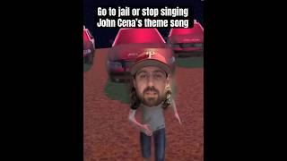 Go to jail or stop singing John Cena’s theme song… #shorts #greenscreen