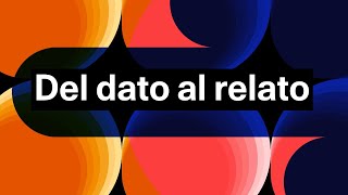 Del dato al relato| José Manuel Toral | Conversación onlive