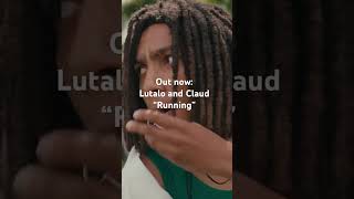 Watch the new video for Lutalo and Claud’s single “Running” 👟