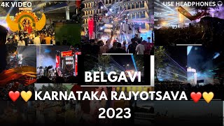 ❤️💛 KARNATAKA RAJYOTSAVA 2023 BELAGAVI ❤️💛 ALL SOUND SYSTEM'S LIGHT'S COMPETITION'S | 4K VIDEO