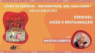 Encontro 7 - Exílio: juízo e restauração, com Marysa Saboya