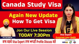 Canada Study Visa | Again New Update | Join Our Live Session Today 7:30pm