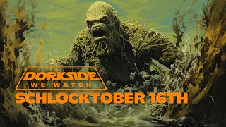 Dorkside Schlocktober: Creature from the Haunted Sea