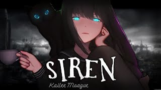 ◤Nightcore◢ ↬ Siren [lyrics]