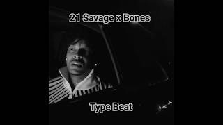 21 Savage x Bones Type Beat - "Blank Piece" #hiphop #rap #21savage #bones #typebeat #freetypebeat