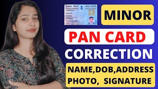 Minor PAN Card Correction Online 2023 | PAN Card Name, DOB, Father Name Online Correction