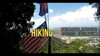 Hiking Bukit Banang, Batu Pahat