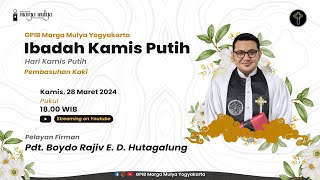 [LIVE 18:00] Ibadah Kamis Putih | 28 Maret 2024