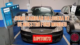 Como Cambiar Halogena Cruce H7 De Nuestro Ford Mondeo del 2004