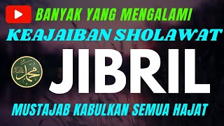 SHOLAWAT NABI BERKAH, SHOLAWAT JIBRIL PEMBUKA PINTU REZEKI, DO'A PELUNAS HUTANG