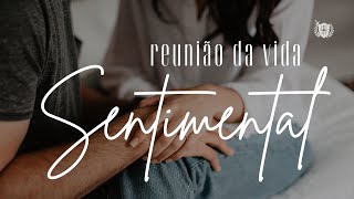 QUARTA-FEIRA DO PODER | VIDA SENTIMENTAL | 09/06/2024