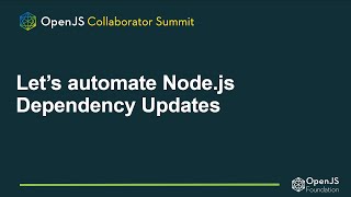 Let's automate Node.js Dependency Updates