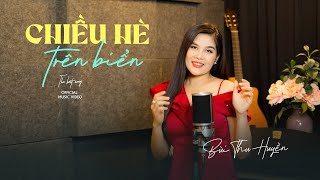 CHIỀU HÈ TRÊN BÃI BIỂN - Bùi Thu Huyền