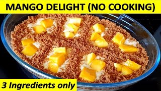 MANGO DELIGHT RECIPE || NO COOKING & NO BAKING || 3 INGREDIENTS ONLY || IN URDU WITH ENGLISH SUBS