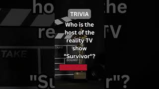 Who is the Survivor Host? Television Trivia - Test Your Knowledge