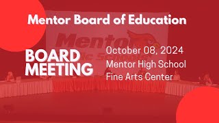 Mentor Board of Education Meeting October 08, 2024