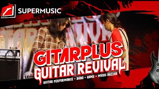 GUITAR REVIVAL BANDUNG 2020 | GITARPLUS