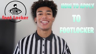 HOW TO APPLY TO FOOTLOCKER