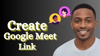 How to create a Google Meet Link