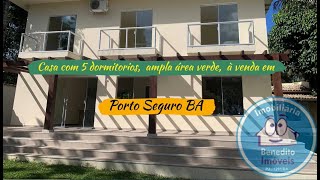 Casa com 5 dormitorios,  ampla área verde,  à venda em Porto Seguro BA