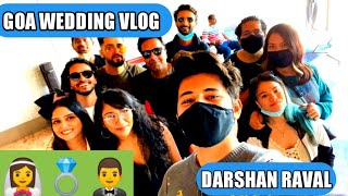 Darshan Raval Goa Wedding Function Vlog Full Event Part - 1@DarshanRavalDzVlogs