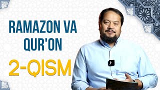 Ramazon va Qur'on ｜ Tohir Abdulloh ｜ 2 qism