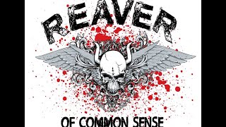 Reaver of Common Sense