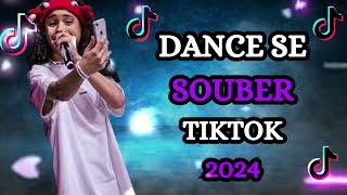 DANCE SE SOUBER {Tik Tok 2024} Tente não dançar😎🎶🔥