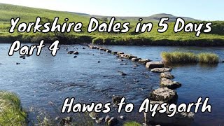 Yorkshire Dales in 5 Days - Hawes to Aysgarth