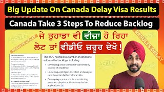 Big Update On Canada Delay Visa Results l Delay Processing Time