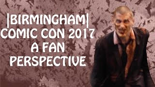 BIRMINGHAM | Comic Con 2017