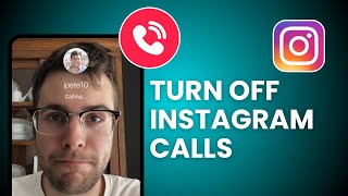 How To Turn Off Calls On Instagram