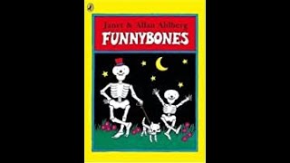 Year 1 - ‘Funnybones’ by Janet and Allan Ahlberg