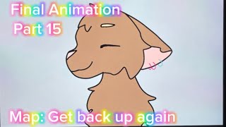 Final Animation For The Map:Get Back Up Again By @MorninDVStudios (Part 15)