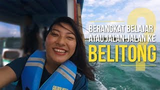 BERANGKAT SAMPE BELITUNG, BELAJAR ATAU JALAN-JALAN? - EDISI LEADER CONFERENCE SEQUIS 2019