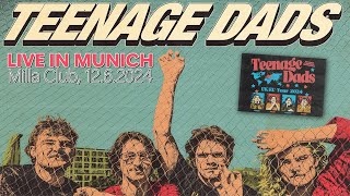 Teenage Dads - Live in Munich (12th June 2024)