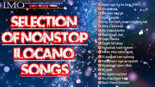 SELECTION OF NONSTOP ILOCANO SONGS - ILOCANO MEDLEY SONGS    #ilocanomelodyofficial