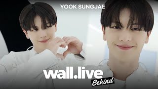 [🎬️] 육성재 YOOK SUNGJAE X [wall.live - Behind] 월라이브 비하인드