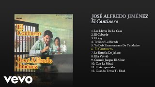 José Alfredo Jiménez - El Cantinero (Cover Audio)