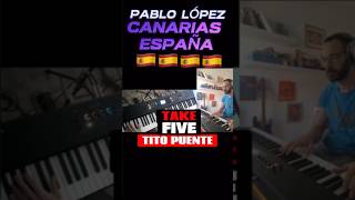 Take Five de Tito Puente 🔥🔥👍🏼🎹