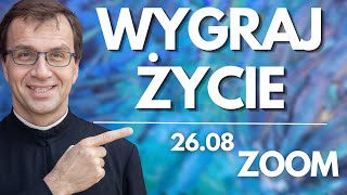 Wygraj życie | Remi Recław SJ | Zoom - 26.08