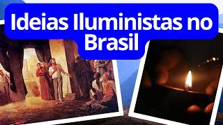 Ideias Iluministas no Brasil