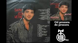 Dragan Jevtić - Od prozora do prozora (1986)