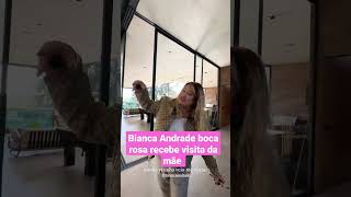 Bianca Andrade boca rosa recebe visita da mãe feliz demais#biancaandrade #bocarosa#shortsfeed#short