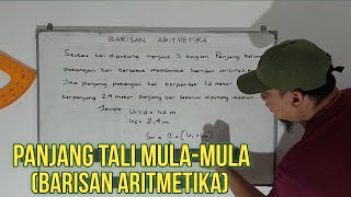 Cara Menghitung Panjang Tali - Barisan Aritmetika