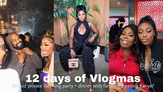 12 DAYS OF VLOGMAS - MEETING KANYE WEST WTF!! WIZKID LISTENING PARTY, DINNER W/ FAM & KAS BIRTHDAY