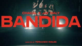 Chacal, Jay Maly - Bandida