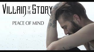 Villain Of The Story - Peace Of Mind