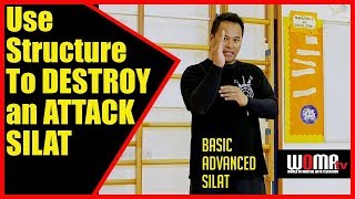 How To Use Structure To DESTROY an ATTACK SILAT