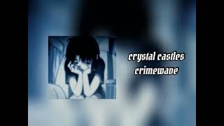 crystal castles-pastel ghost mix playlist (slowed & reverb)